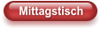 Mittagstisch